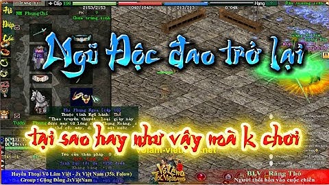 🌠Solo | Ngũ Độc đao trở lại : xem là mê, chê lsao được [ Jx Việt Nam ]