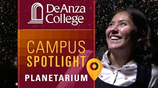 Campus Spotlight - Planetarium  | De Anza College
