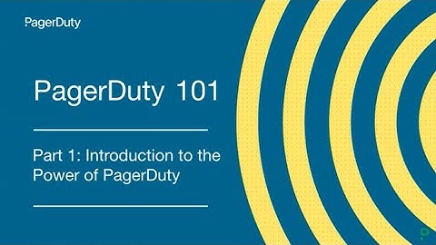 PagerDuty 101 Series, Part 1: Introduction to the Power of PagerDuty