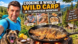 How I Cooked a Whole Wild Carp Over an Open Fire