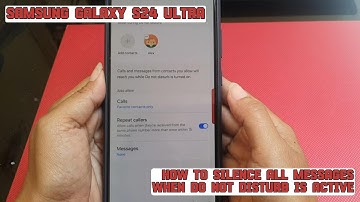 How to silence all messages when Do not disturb is active on Samsung Galaxy S24 Ultra