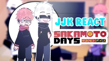 JJK React To Sakamoto Days | Jujutsu Kaisen | Gacha React