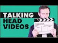 How to make the best talking head videos