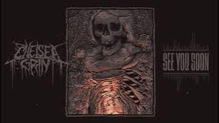 Chelsea Grin - See You Soon