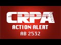 ACTION ALERT: AB 2532