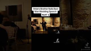 Bride’s Brother Nails Best Man Wedding Speech (PART 5) comedy shorts wedding