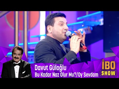 Davut Güloğlu - Bu Kadar Naz Olur Mu? / Oy Sevdam