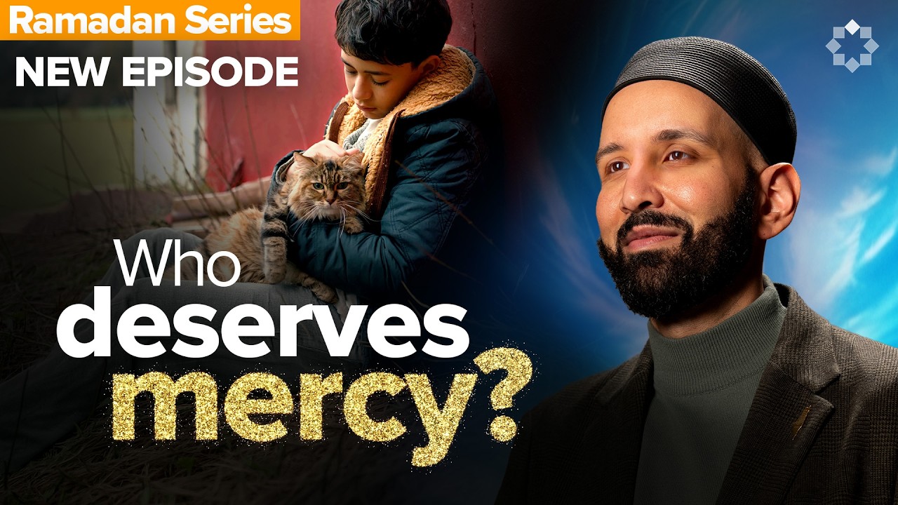 How Merciful is the Most Merciful? | Allah's Names Ep. 1 | Dr. Omar Suleiman | Ramadan Series 2026