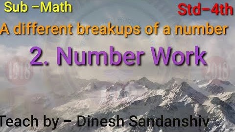 Number Work - A Different breakups of a number ( Page No. 13 ) Std. 4th - Maths