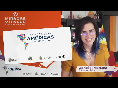 Ophelia en la Organización de los Estados Americanos: Miradas Vitales para las Mujeres