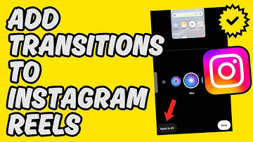 [Easy Guide] Add Transitions to Instagram Reels