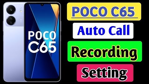 Poco c65 me call recording kaise kare/How to auto call recording setting in poco c65