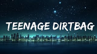 Wheatus - Teenage Dirtbag (Lyrics) |25min