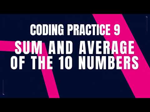 Sum and Average of the 10 Numbers | Coding Practice 9 | Python Coding tips tricks | Nxtwave ccbp 4.0