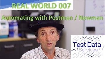 Real-World API Test Automation with Postman - Execution and automation of collections with Newman.