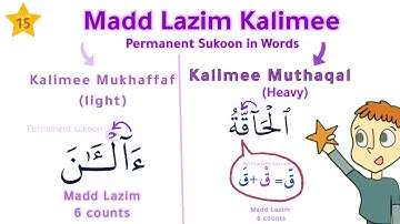 [15] Madd Lazim Kalimee (Permanent Sukoon in Words) - Tajweed in English
