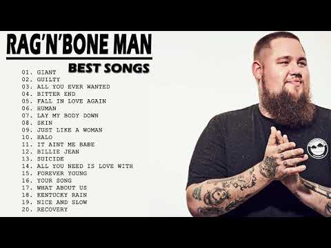 Rag'n'Bone Man Greatest Hits Álbum Completo - Melhores Faixas De Rag'n'Bone Man