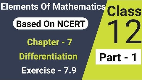 EMF Solutions Class 12 Differentiation Exe 7.9 Ques 1, 2, 3 Complete || Derivatives of Higher Order