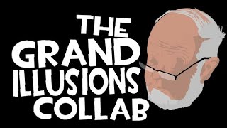 Grand Illusions YTP Collab