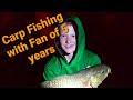 Carp Fishing with Fan of 5 Years