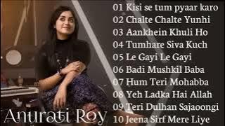 Anurati Roy all Song - Anurati Roy - Jukebox - Anurati Roy Song - Top Song Anurati Roy