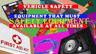 VEHICLE SAFETY EQUIPMENT