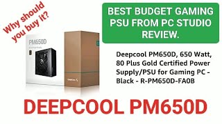 UNBOXING DEEPCOOL PM650D PSU || NO BAKWAAS COMMENTRY || 650W || PSU #650W #budget #gaming #psu #smps