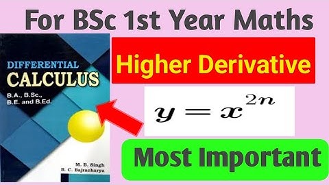 nth derivative of y=x^(2n)|Higher Derivative| |Differential Calculus|Bsc1styear| Most Important