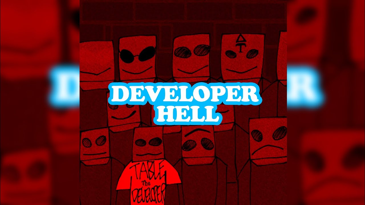 DEVELOPER HELL FULL ALBUM | TableDev - YouTube