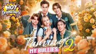 Taming My Bullies 2 🎬 The brutal moment Rowan uncovered his mother’s trap and stripped the fake ……