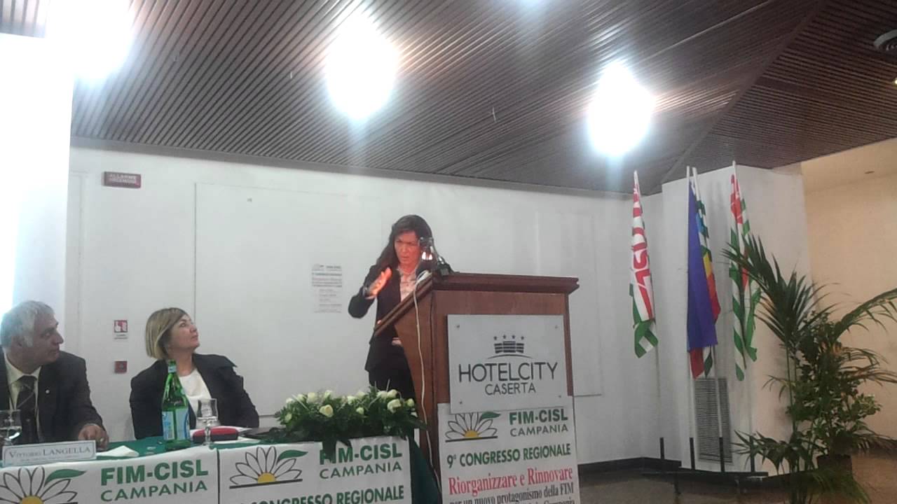 Lina Lucci Al Congresso Regionale Fim Cisl Campania Youtube