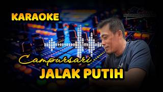 KARAOKE // JALAK PUTIH // COVER // CAMPURSARI // NUGROHO SDN BHD
