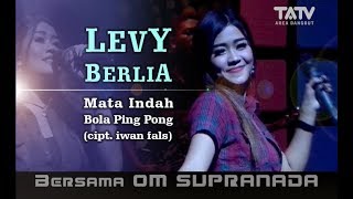 Levy Berlia | Mata Indah Bola Ping Pong | OM Supra Nada