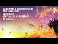 VOCAL TRANCE: Dart Rayne Yura Moonlight & Sarah Lynn - Silhouette (Steve Allen 2019 Respray) LYRICS