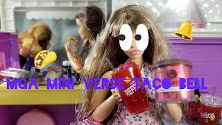 Unboxing MGA mini verse Taco bell- real brands unboxing- are they a good size for the dolls 