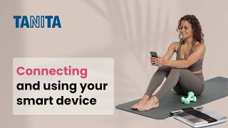 How to Connect Your TANITA Scale to the MyTANITA App | Step-by-Step Guide screenshot 2