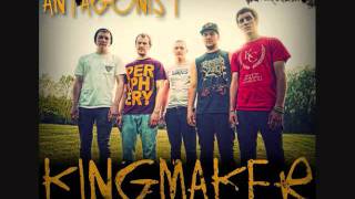 Watch Kingmaker Antagonist video