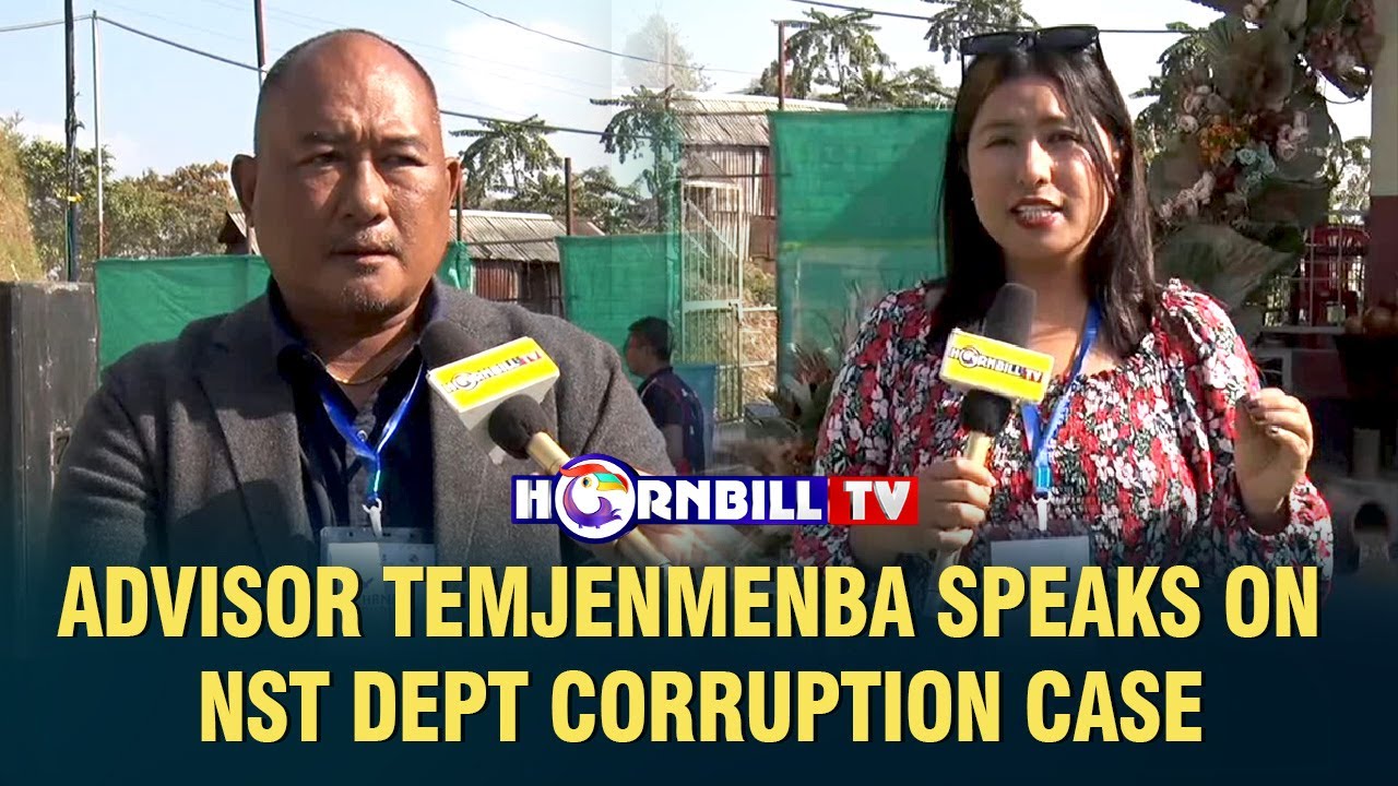 ADVISOR TEMJENMENBA SPEAKS ON NST DEPT CORRUPTION CASE