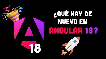 Angular 18 NOVEDADES: Zoneless, Material 3 y Más Sorpresas 🚀