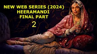Heeramandi All Episodes  Explained In Hindi | Full Web series In Hindi | Movies Tribe