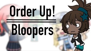 Order Up Voice Acting Bloopers Gacha