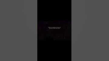 What is always in front of you but can