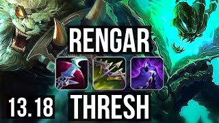 RENGAR vs THRESH (TOP) | Rank 1 Rengar, 68% winrate, 5/3/10, Rank 30 | NA Challenger | 13.18