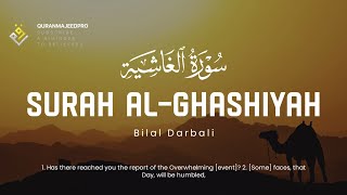 ♥️😍 Bilal Darbali (بلال دربالي) I Surah Al-Ghashiyah (سوره الغاشيه ) 😍♥️