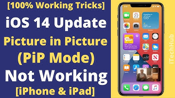 [100% Working] Picture in Picture Not Working After iOS 14 Update