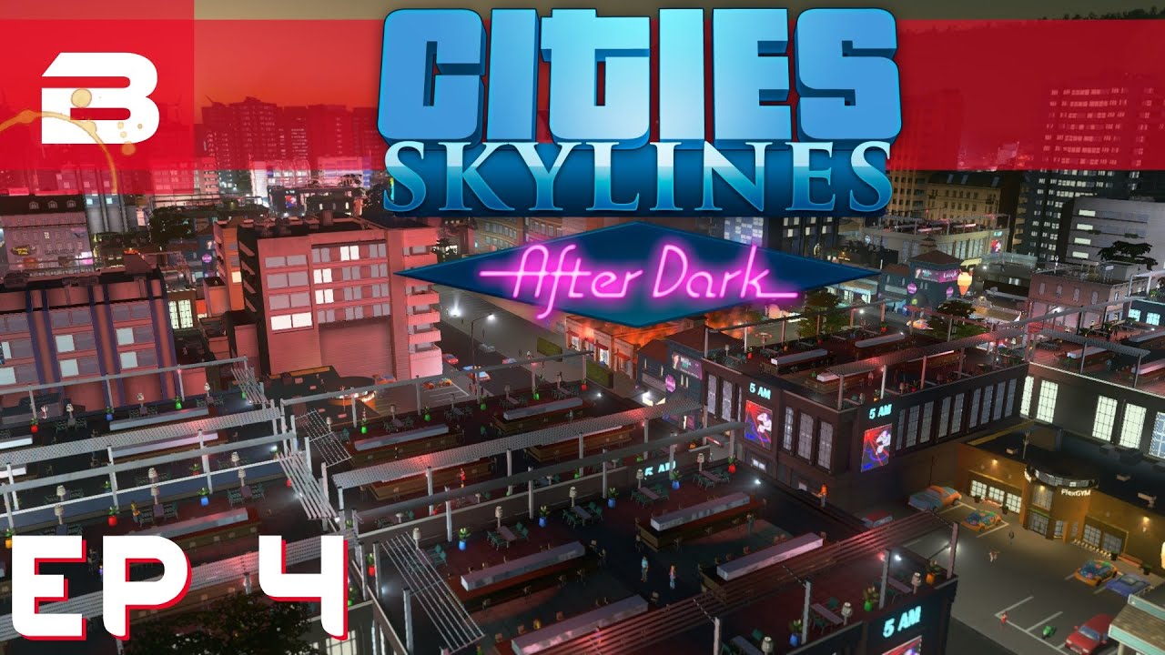 cities skylines after dark free content cities skylines after dark free content