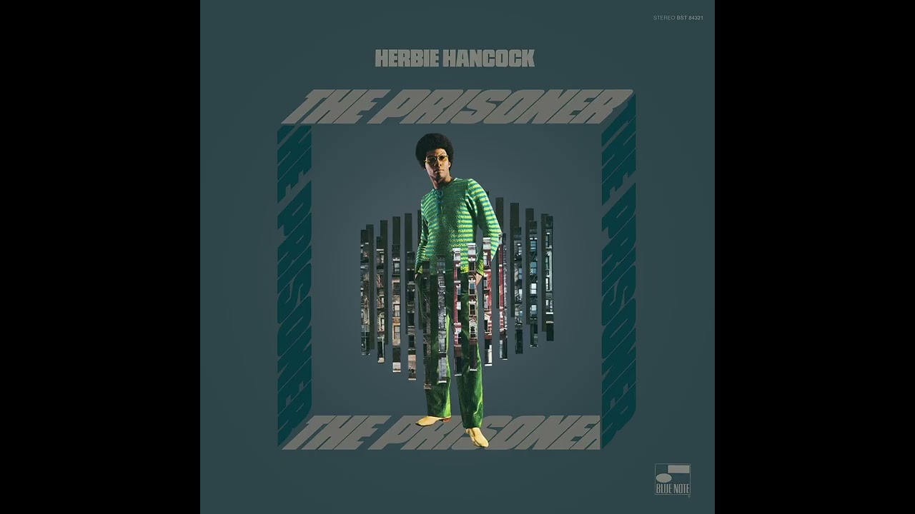 Herbie Hancock - The Prisoner (Full Album - Tone Poet) - YouTube