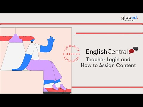 English Central - Teacher Login and How to Assign Content