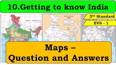 10. Getting to know India | question Answers | 5th standard | Environmental Studies part 1