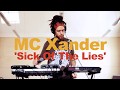 Mc xander  sick of the lies  beatbox looping dancehall